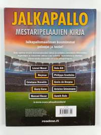 Jalkapallo : mestaripelaajien kirja : parhaat pelaajat, ennätysten rikkojat, faktoja ja tilastoja