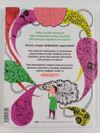 Ihmeaivot : miten aivot toimivat, erehtyvät ja oppivat