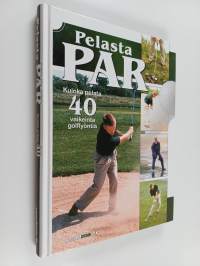 Pelasta par : kuinka pelata 40 vaikeinta golf-lyöntiä