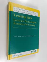 Learning sites : social and technological resources for learning