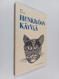 Henkilöön käyvää (signeerattu, tekijän omiste)
