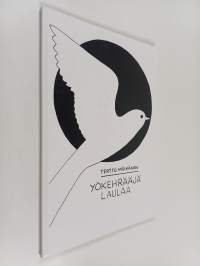 Yökehrääjä laulaa