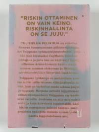 Tulisielun pelikirja : Ari Tolppanen ja aikaansaamisen taide