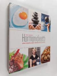 Hormonidieetti : opas yksilölliseen täsmälaihdutukseen