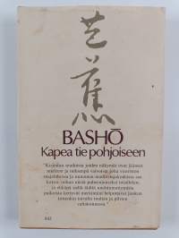 Kapea tie pohjoiseen ja muita matkakertomuksia