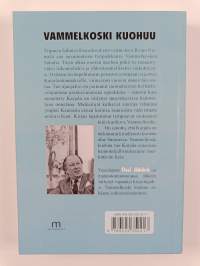 Vammelkoski kuohuu