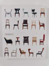 Yliopisto istuu : uniikkituoleja arkeen ja juhlaan = Lärda stolar : unika stolar för vardag och fest = Seats of learning : University chairs for all occasions