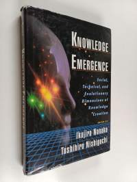 Knowledge emergence : social, technical, and evolutionary dimensions of knowledge creation