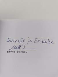 Minun polkuni, minun tieni (signeerattu, tekijän omiste)