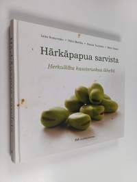Härkäpapua sarvista : herkullista kasvisruokaa läheltä