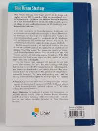 Blue ocean strategy : skapa nya marknader utan konkurrens