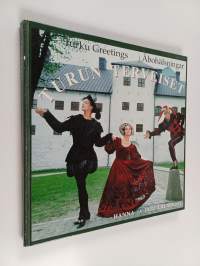 Turun terveiset = Åbohälsningar = Turku greetings = Hommages de Turku = Anregende Grüsse aus Turku = Na pam+t&#039; o Turku