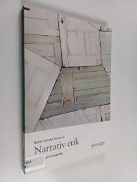 Narrativ etik : i vård och omsorg