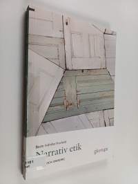 Narrativ etik : i vård och omsorg