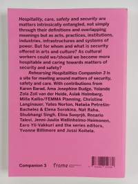 Rehearsing hospitalities : companion 3 : hospitalities of security, safety and care