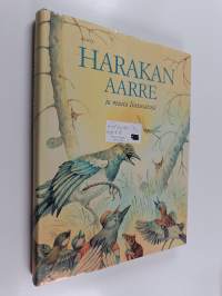 Harakan aarre ja muita lintusatuja