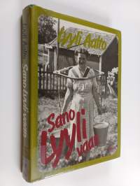 Sano Lyyli vaan