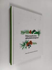 Höyrysahoista akkuteknologiaan : Stora Enso Suomessa 150 vuotta