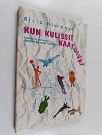 Kun kulissit kaatuivat : politiikkaa, bisnestä ja poliittista bisnestä Vantaalla