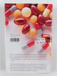 Miten meistä tuli potilaita