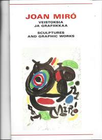Joan Miro veistoksia ja grafiikkaa - Väinö Aaltosen Museo 1991