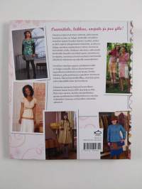 Onnellisen ompelijan opas : kauniita ja tyttömäisiä hameita, mekkoja ja takkeja