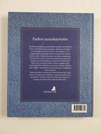 Farkkujen uusi elämä : 50 innostavaa ideaa