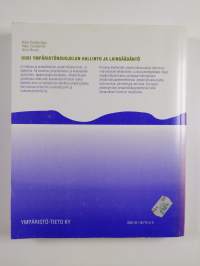 Uusi ympäristönsuojelun hallinto ja lainsäädäntö