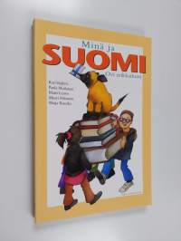 Minä ja Suomi : Ovi seikkailuun