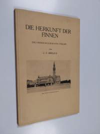 Die Herkunft der Finnen : die finnisch-ugrischen Völker
