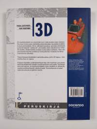 3 D : 3D-sisältötuotannon peruskirja