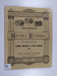 Priskurant öfver Arabia fabriks - tillverkningar af fajans, majolika och äkta porslin 1886
