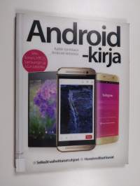 Android-kirja : älypuhelimen tai tablettitietokoneen käyttäjän opas