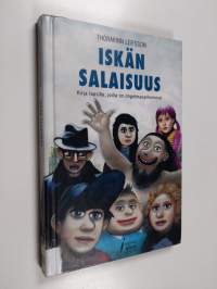 Iskän salaisuus : kirja lapsille, joilla on ongelmavanhemmat - Kirja lapsille, joilla on ongelmavanhemmat