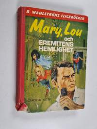 Mary, Lou och eremitens hemlighet