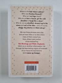 Shaggy dogs and black sheep : the origins of even more phrases we use every day