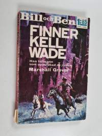 Bill och Ben finner Kell Wade