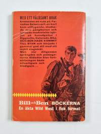 Bill och Ben rider västerut