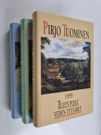 Pirjo Tuominen-setti : Suuren joen maa ; Kuningasväylä ; Tulen pojat, veden tyttäret