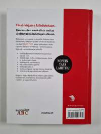 Kilot pois! : Karppauksen abc - Nopein tapa laihtua! : 4 viikon karppausohjelma