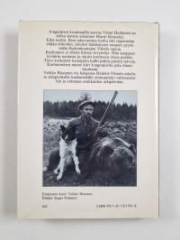 Kitusen kintereillä : tarina karhunkaatajasta (signeerattu, tekijän omiste)