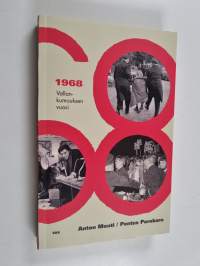 1968 : vallankumouksen vuosi - Vallankumouksen vuosi