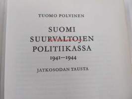 Suomi suurvaltojen politiikassa 1941-1944 - Jatkosodan tausta