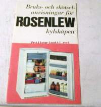 rosenlew jääkaappienkäyttö-ja hoito-ohjeet