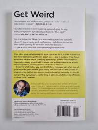 Get Weird - Discover the Surprising Secret to Making a Difference