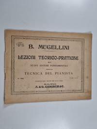 Leziono teorico-pratiche sui nuovi sistemi fondamentali nella tecnica del pianista