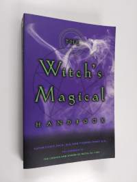 The Witch&#039;s Magical Handbook