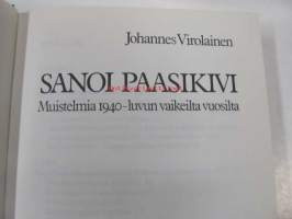 Sanoi Paasikivi : muistelmia 1940-luvun vaikeilta vuosilta
