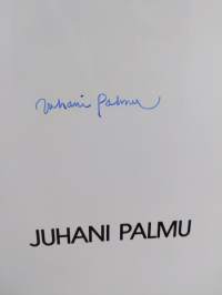 Juhani Palmu (signeerattu, numeroitu)