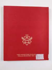 Brankku 100 vuotta : Turun vapaaehtoisen palokunnan talon rakennusvaiheet